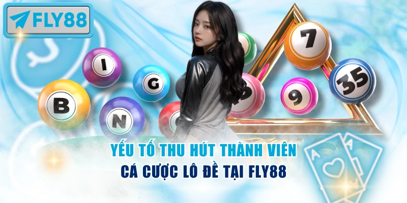 Ưu điểm làm nên sức hấp dẫn mạnh mẽ của cược lô đề