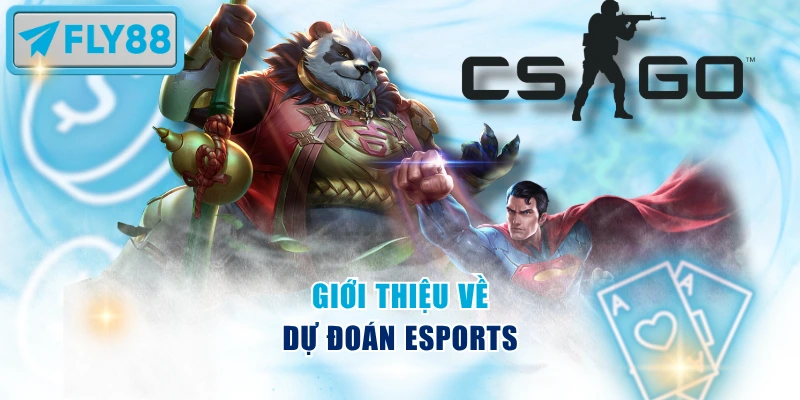 Giới thiệu về dự đoán Esports Fly88