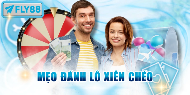 Mẹo Đánh Lô Xiên Chéo