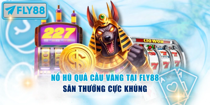 Nổ Hũ Quả Cầu Vàng